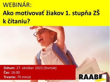 Ako motivovať žiakov 1. stupňa ZŠ k čítaniu? | 27.10.2022